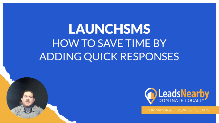 Decorative image. White text on a blue field reading "LaunchSMS: How To Save Time By Adding Quick Responses."