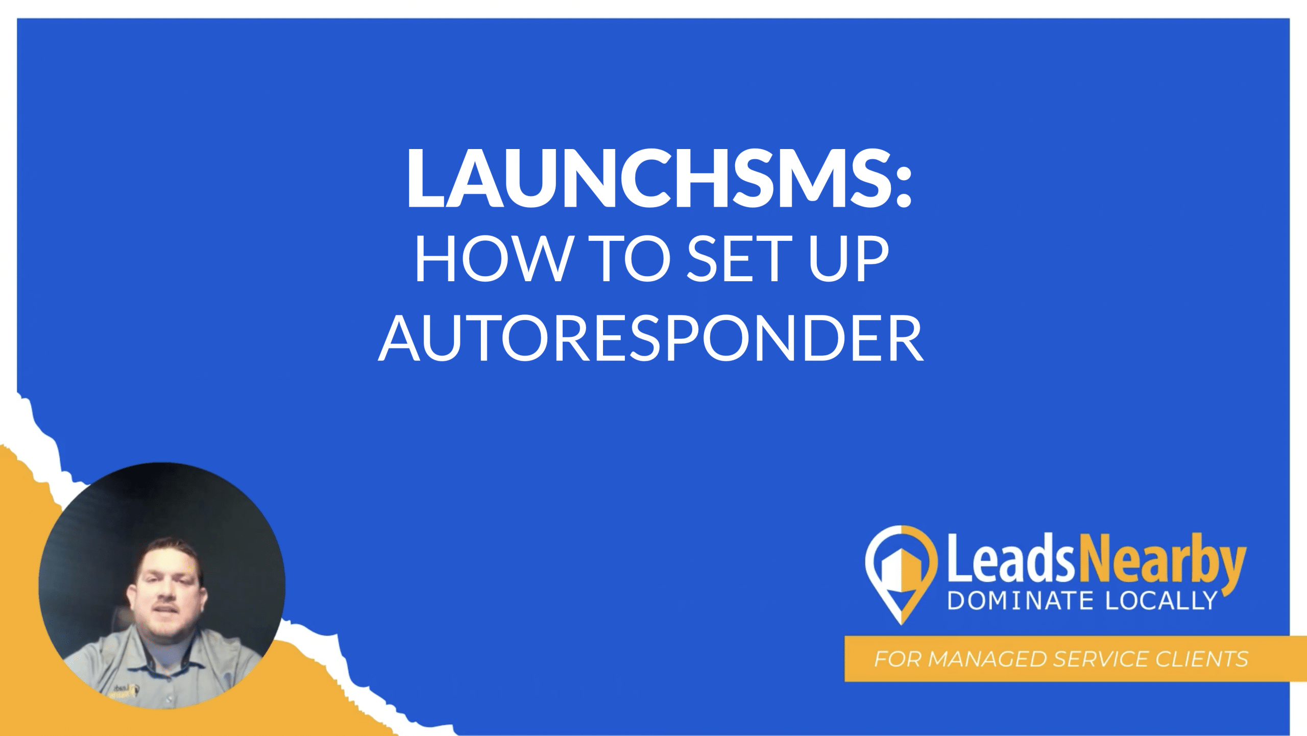 LaunchSMS: How To Set Up The Autoresponder - LeadsNearby