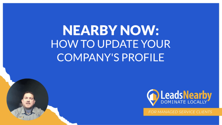 Decorative image with text that reads "Nearby Now: How To Update Your Company's Profile."